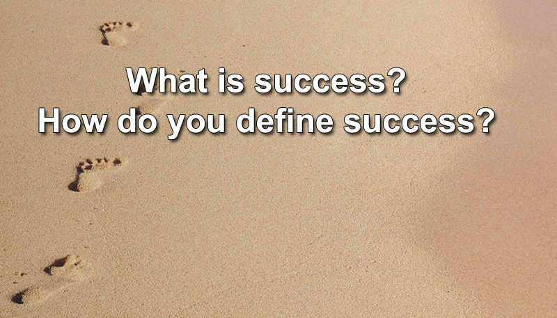 How Do You Define Success Essay