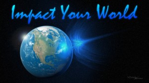 impact_your_world_by_preach_it-d4iear2