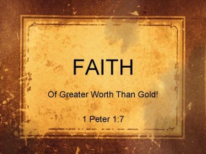 Faith Greater  Than Gold
