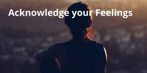 acknowledge-your-feelings