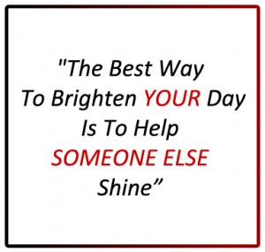 Best-Way-To-Brighten-YOUR-Day-Is-To-Help-SOMEONE-ELSE-Shine