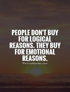 people-dont-buy-for-logical-reasons-they-buy-for-emotional-reasons-quote-1