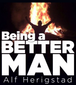 Being a Better Man