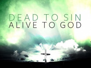 dead-to-sin-alive-to-God