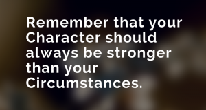 Remember that your Character should(1)