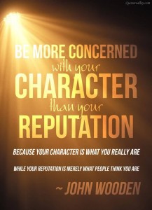 be-more-concerned-will-your-character-than-your-reputation