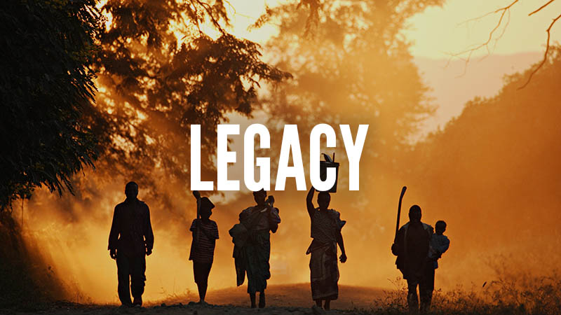 Day 338 – Creating, Living, and Leaving Your Legacy #2 - Wisdom-Trek