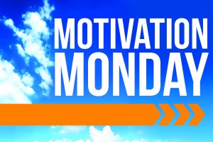 Motivation-Monday