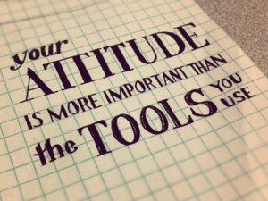Your-Attitude-Is-More-Important-Than-The-Tools-You-Us