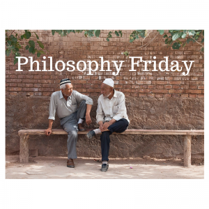 Philosophy Friday
