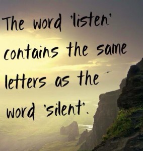 Wise listen silent