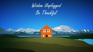 wisdom-unpluggged-thankful