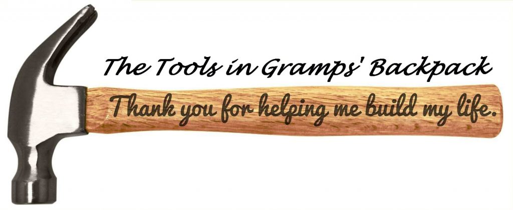 Love - The Tools in Gramps Backback