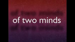 Two minds 6