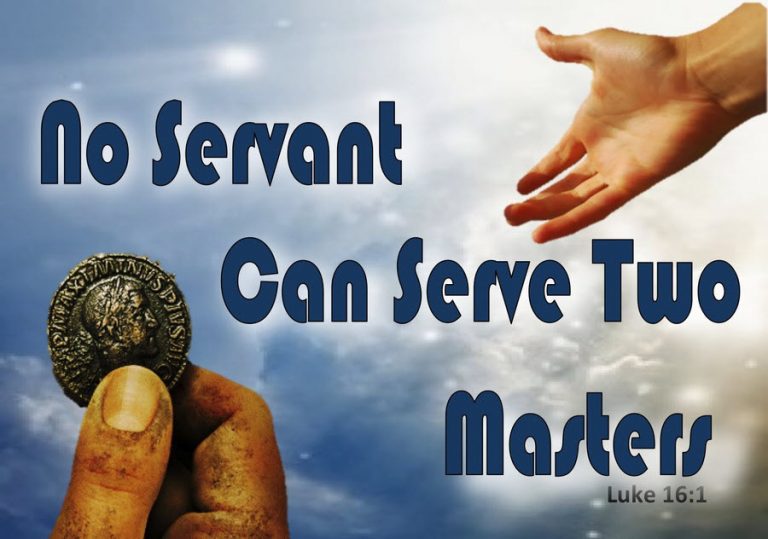 matthew-6-24-kjv-no-man-can-serve-two-masters-for-either-he-will