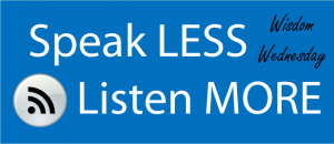 Speak Less, Listen More 1