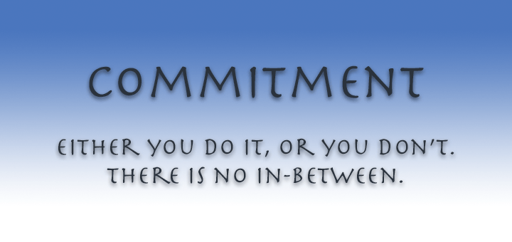 Commitment is the Key 2 - Wisdom-Trek