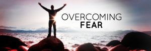 The Power To Overcome Fear 4