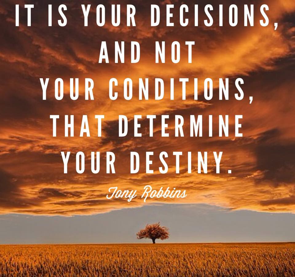 Day 699 – Your Decisions Determine Your Destiny – Mindshift Monday ...