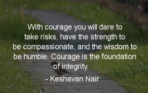 COURAGE IS THE FOUNDATION 1