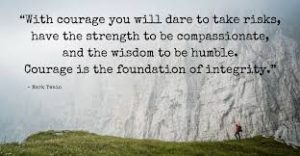 COURAGE IS THE FOUNDATION 3