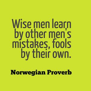 The Wise Learn From Fools 1