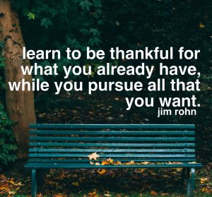 Be Thankful For What You Already Have 2