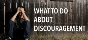 The Formula for Overcoming Discouragement 4