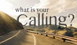 What Is Your Calling 1