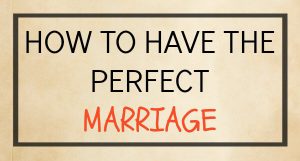 The Perfect Marriage 3