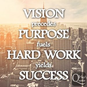 Be a Person of Purpose and Vision 4
